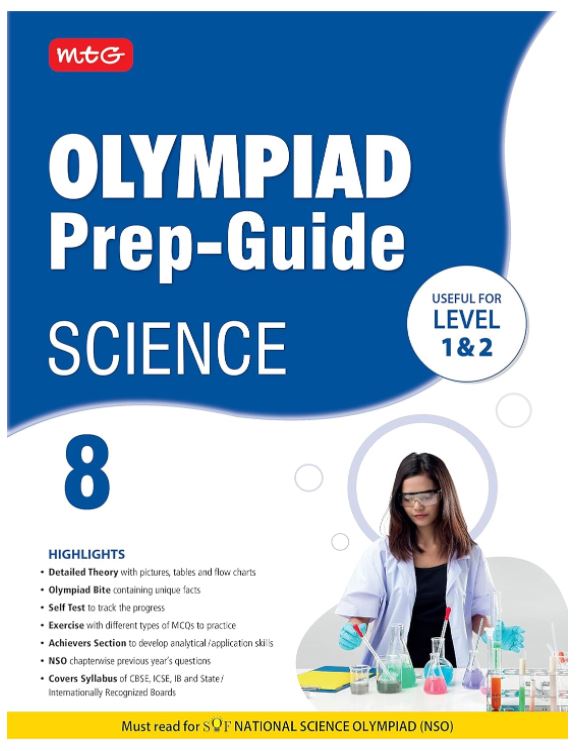 MTG Olympiad Prep-Guide Science Class 8 - Detailed Theory, Self Test with NSO Chapterwise Previous Year Question Paper For SOF 2023-24